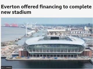 埃弗顿获得一笔1.5亿英镑贷款，这将用于完成新球场的建设