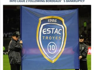 官方：波尔多破产后，上赛季降至法丙的特鲁瓦重返法乙联赛