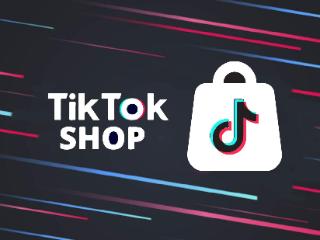 TikTok开店全指南——开启电商新篇章