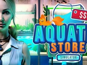 《水族店模拟器》登陆Steam 经营模拟发展