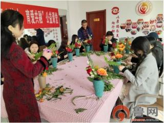 胶州市乡村文化振兴 | 新时代文明实践 胶州市中云街道开展“喜迎新春 花香四溢”插花活动