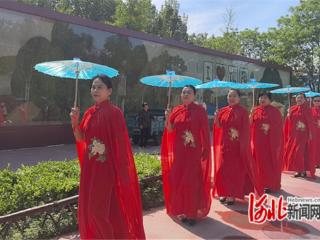 馆陶县粮画小镇举办时尚旗袍秀演绎传统美学