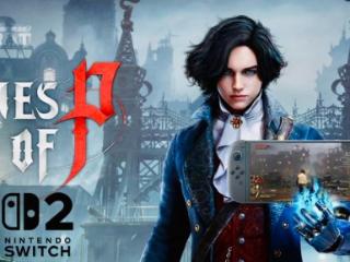 内部消息！《匹诺曹的谎言》将登陆Switch2