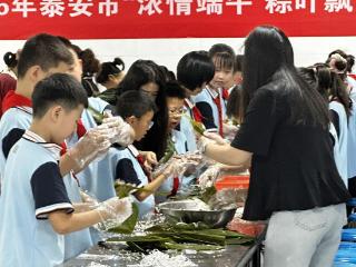 泰安御碑楼小学开展“浓情端午 粽叶飘香”主题实践活动