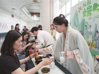 古风习俗融合匠心技艺 这场“端午奇妙游”让传统文化体验感“拉满”