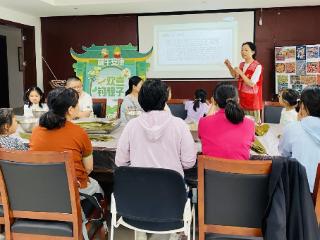 车坊社区联合淞涛工作站：“粽”享六一，“童”乐端午